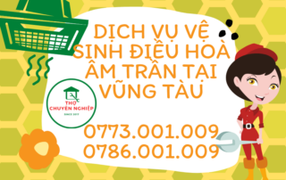 DỊCH VỤ VỆ SINH ĐIỀU HOÀ ÂM TRẦN TẠI VŨNG TÀU 0786.001.009