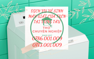 DỊCH VỤ VỆ SINH MÁY GIẶT CỬA TRÊN TẠI VŨNG TÀU 0786.001.009