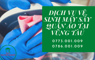 DỊCH VỤ VỆ SINH MÁY SẤY QUẦN ÁO TẠI VŨNG TÀU 0786.001.009