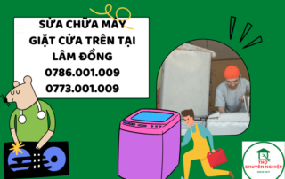 SỬA CHỮA MÁY GIẶT CỬA TRÊN TẠI LÂM ĐỒNG 0786.001.009