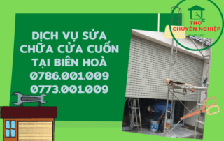 DỊCH VỤ SỬA CHỮA CỬA CUỐN TẠI BIÊN HOÀ 0786.001.009