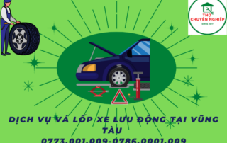 DỊCH VỤ VÁ LỐP XE LƯU ĐỘNG TẠI VŨNG TÀU 0786.0001.009