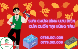 SỬA CHỮA BÌNH LƯU ĐIỆN CỬA CUỐN TẠI VŨNG TÀU 0786.001.009