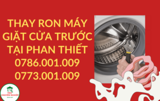 THAY RON MÁY GIẶT CỬA TRƯỚC TẠI PHAN THIẾT 0786 001 009