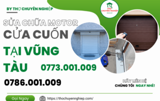 SỬA CHỮA MOTOR CỬA CUỐN TẠI VŨNG TÀU 0786 001 009