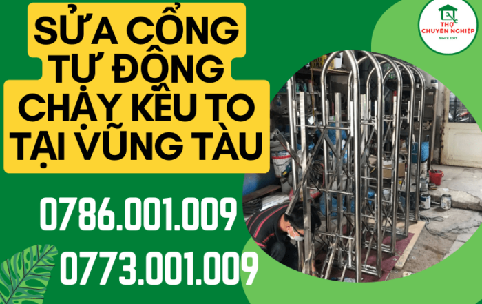Tin Tức 6 SỬA CỔNG TỰ ĐỘNG CHẠY KÊU TO TẠI VŨNG TÀU 0786 001 009