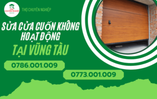 SỬA CỬA CUỐN KHÔNG HOẠT ĐỘNG TẠI VŨNG TÀU 0786 001 009