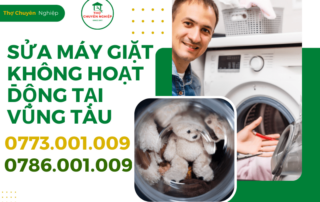 SỬA MÁY GIẶT KHÔNG HOẠT ĐỘNG TẠI VŨNG TÀU 0786 001 009