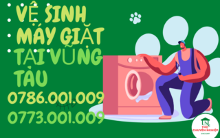 VỆ SINH MÁY GIẶT TẠI VŨNG TÀU 0786 001 009