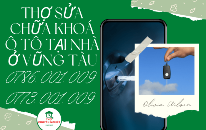 Tin Tức 6 THỢ SỬA CHỮA KHOÁ Ô TÔ TẠI NHÀ Ở VŨNG TÀU 0786 001 009