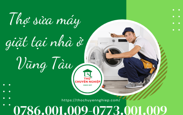 Tin Tức 2 THỢ SỬA MÁY GIẶT TẠI NHÀ Ở VŨNG TÀU 0786 001 009