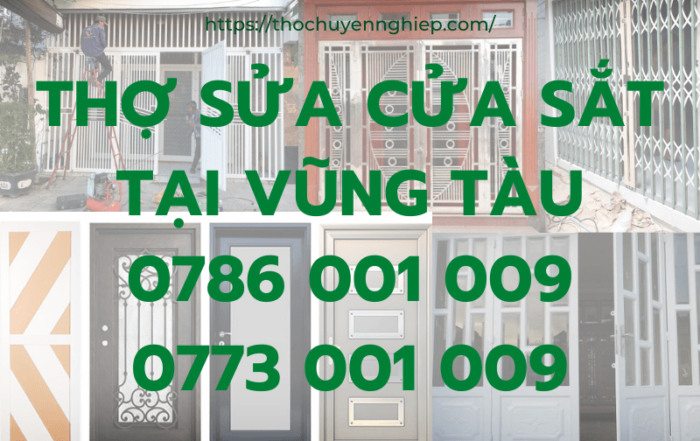 THỢ SỬA CỬA SẮT TẠI VŨNG TÀU 0786 001 009
