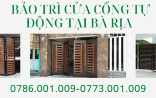 BẢO TRÌ CỬA CỔNG TỰ ĐỘNG TẠI BÀ RỊA 0773 001 009