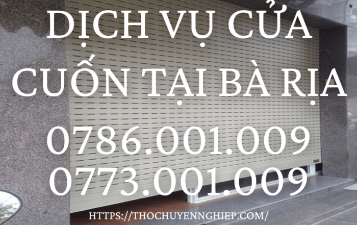 Tin Tức 5 DỊCH VỤ CỬA CUỐN TẠI BÀ RỊA 0773 001 009