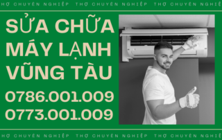 SỬA CHỮA MÁY LẠNH VŨNG TÀU 0773 001 009