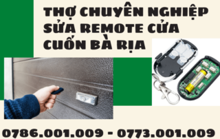 THỢ CHUYÊN NGHIỆP SỬA REMOTE CỬA CUỐN BÀ RỊA 0786 001 009