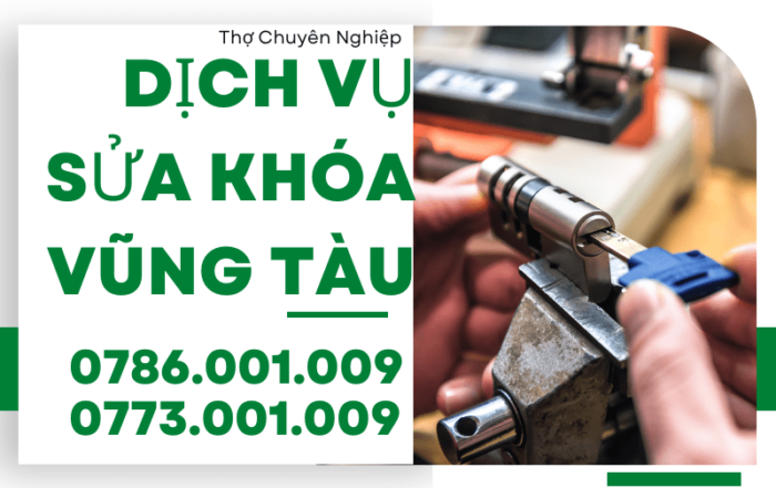 DỊCH VỤ SỬA KHÓA VŨNG TÀU 0785 001 009