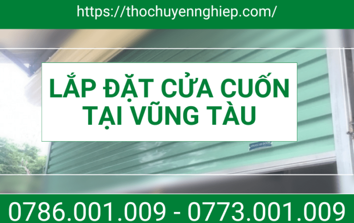 LẮP ĐẶT CỬA CUỐN TẠI VŨNG TÀU 0773 001 009