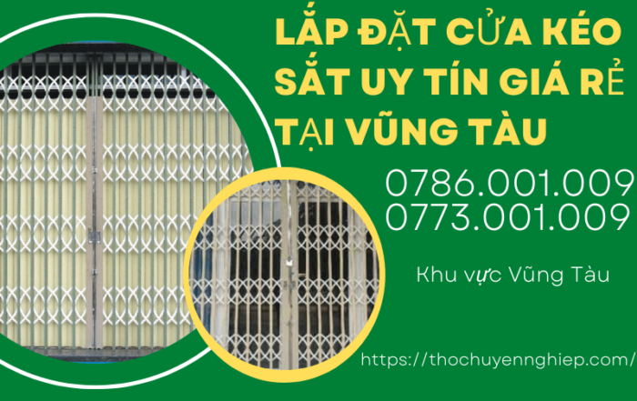 LẮP ĐẶT CỬA KÉO SẮT UY TÍN GIÁ RẺ TẠI VŨNG TÀU 0773 001 009