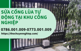 SỬA CỔNG LÙA TỰ ĐỘNG TẠI KHU CÔNG NGHIỆP 0773 001 009