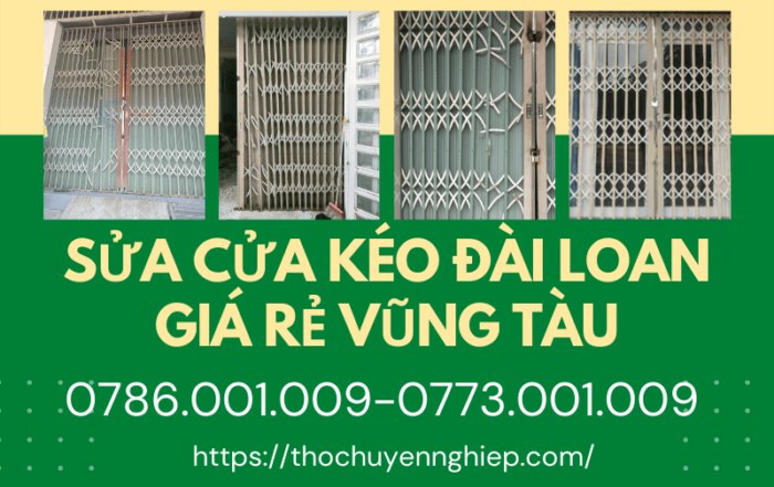 SỬA CỬA KÉO ĐÀI LOAN GIÁ RẺ VŨNG TÀU 0786 001 009