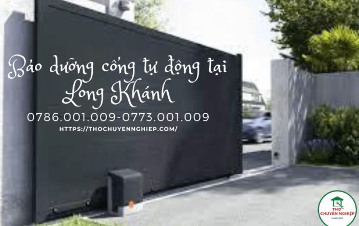Bảo dưỡng cổng tự động tại Long Khánh 0773 001 009