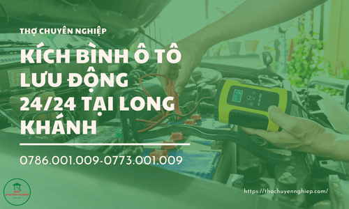 Kích bình ô tô lưu động 24/24 tại Long Khánh 0786 001 009