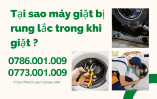 Tại sao máy giặt bị rung lắc trong khi giặt ? 0786 001 009