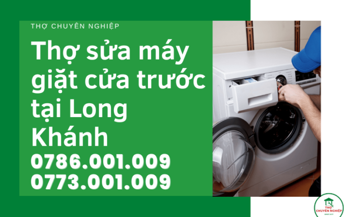 Thợ sửa máy giặt cửa trước tại Long Khánh 0773 001 009