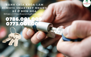 Đánh chìa khóa-Làm remote-Smartkey nhanh rẻ ở Biên Hòa 0773001009