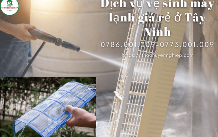 Dịch vụ vệ sinh máy lạnh giá rẻ ở Tây Ninh 0773 001 009