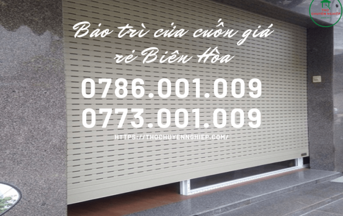 Gọi ngay: 0786 001 009 - Bảo trì cửa cuốn giá rẻ Biên Hòa