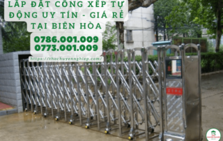 Lắp đặt cổng xếp tự động Uy tín - Giá rẻ tại Biên Hòa 0773 001 009