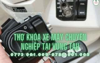 Gọi ngay 0773001009- Thợ khóa xe máy chuyên nghiệp tại Vũng Tàu
